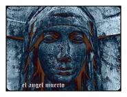 Nome File=elangelmuerto.jpg
Dimensione File=299KB
Dimensioni=1100x850
Data aggiunta=Dic 30, 2015 elangelmuerto.jpg