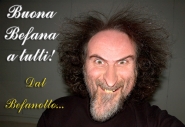 Nome File=befan.jpg
Dimensione File=180KB
Dimensioni=709x487
Data aggiunta=Gen 06, 2008 befan.jpg